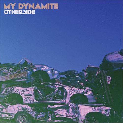 My Dynamite Otherside (LP)